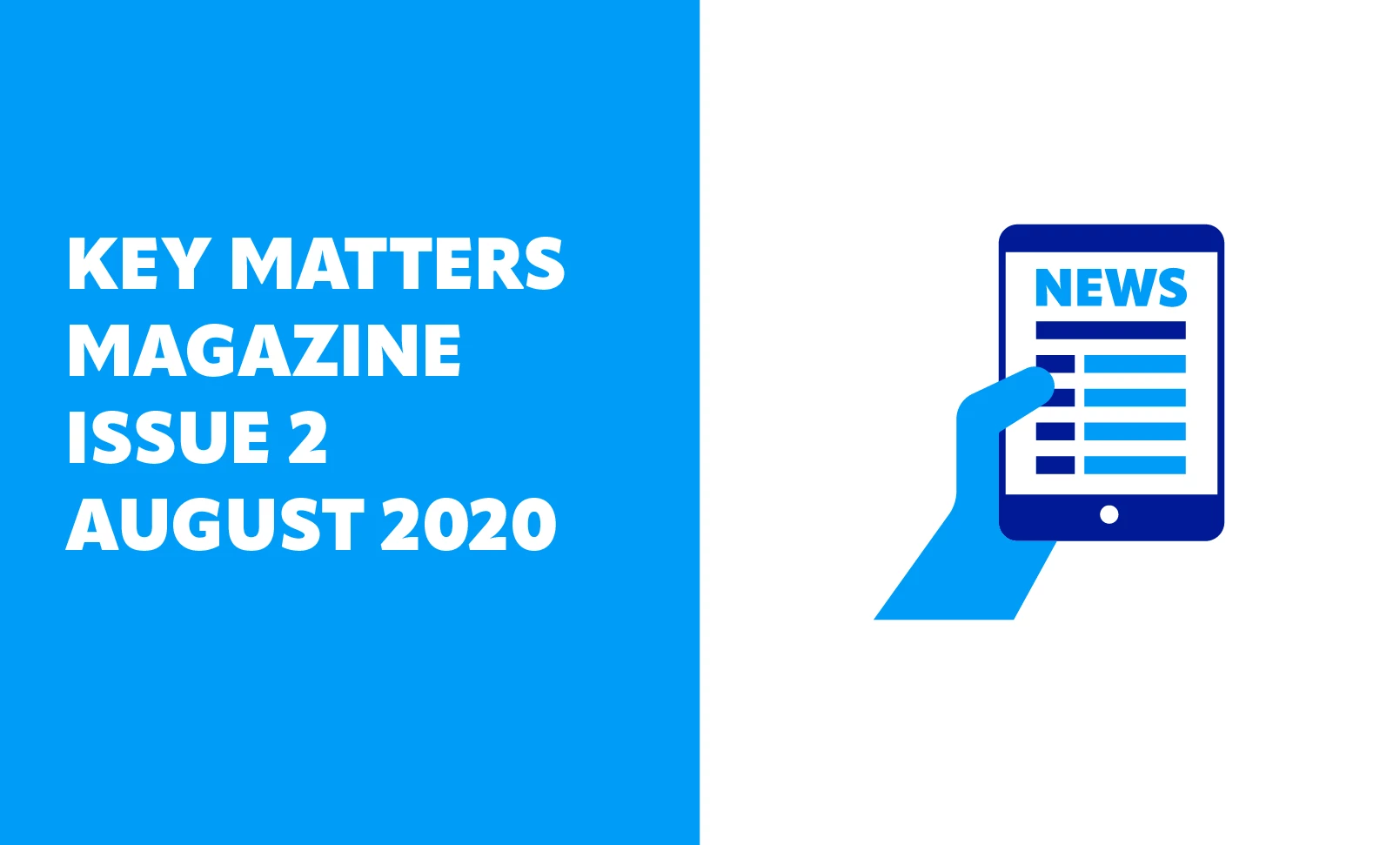 Key Matters Magazine Issue 2 August 2020 - SafeDeposits Scotland